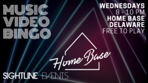 Wednesday Music Video Bingo Home Base Delaware @ Home Base Delaware | Wilmington | Delaware | United States