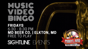 Music Video Bingo Maryland Beer Company Sightline Events DJ Steven Lewis Elkton Maryland Brewery